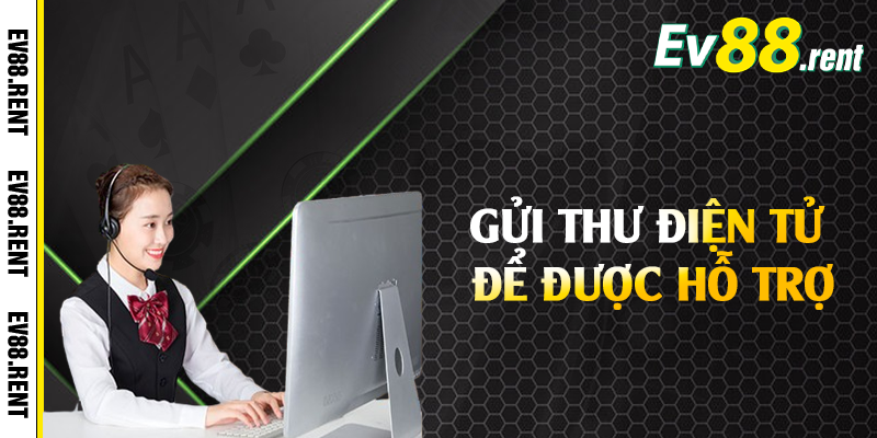 Gửi thư điện tử để được hỗ trợ